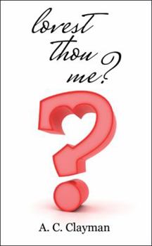 Paperback Lovest Thou Me? Book