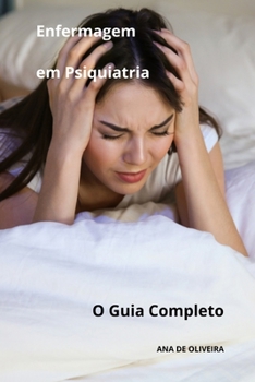 Paperback Enfermagem em Psiquiatria O Guia Completo [Portuguese] Book