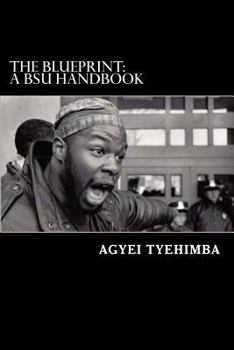 Paperback The Blueprint: A Black Student Union Handbook Book