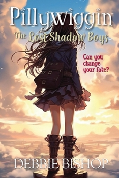 Paperback PILLYWIGGIN - Lost Shadow Boys - Chloe Pillywiggin cover Book