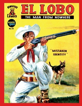 Paperback El Lobo: The Man from Nowhere #15 Book