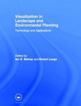 Hardcover Visualization in Landscape and Environmental Planning: Technology and Applications Book