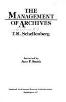 Paperback The Management of Archives Book