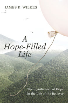 Paperback A Hope-Filled Life Book