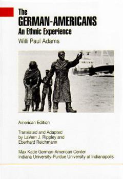 Paperback The German-Americans: An Ethnic Experience Book