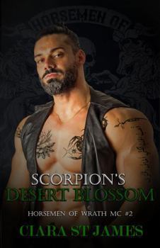 Scorpion's Desert Blossom (Horsemen of Wrath MC)
