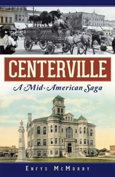 Paperback Centerville: A Mid-American Saga Book