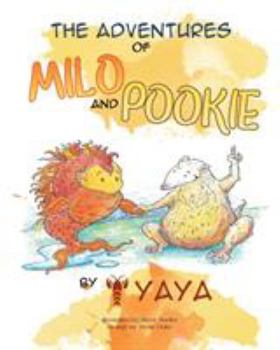 Paperback The Adventures of Milo & Pookie Book