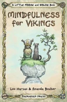 Paperback Mindfulness for Vikings: Inspirational quotes and pictures encouraging a happy stress free life for adults and kids Book