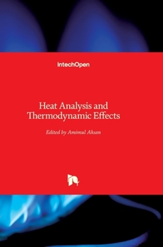 Hardcover Heat Analysis and Thermodynamic Effects Book