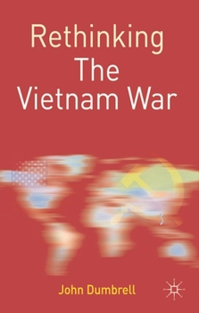 Hardcover Rethinking the Vietnam War Book