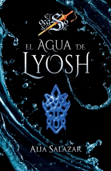 Paperback El agua de Lyosh: volumen 4 [Spanish] Book