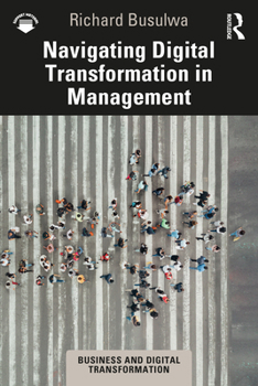 Paperback Navigating Digital Transformation in Management Book