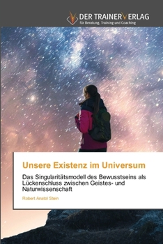 Paperback Unsere Existenz im Universum [German] Book