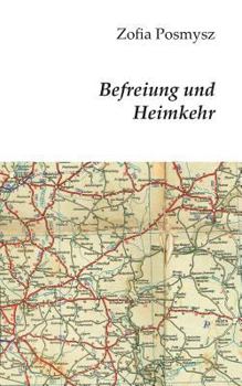 Paperback Befreiung und Heimkehr [German] Book