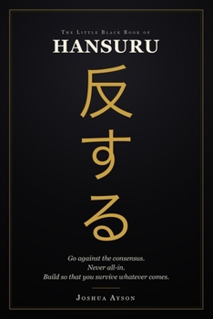 Paperback The Little Black Book of Hansuru: A Survival-First System for Options Income Book