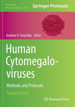 Human Cytomegaloviruses: Methods and Protocols - Book #1119 of the Methods in Molecular Biology