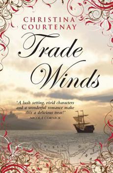 Trade Winds - Book #1 of the Kinross Saga