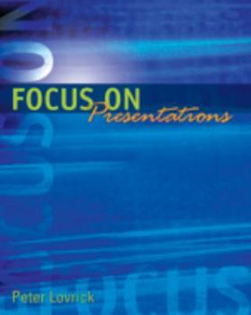 Paperback Focus On Presentations : First Edition Book