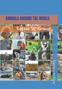 Paperback Animals Around the World: Letter "A" Group Book