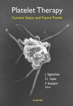 Hardcover Platelet Therapy: Current Status and Future Trends Book