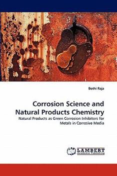 Paperback Corrosion Science and Natural Products Chemistry Book