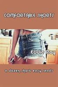 Paperback Comfortable Shorts: A Dozen Short Easy Reads Book