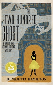 The Two Hundred Ghost, The