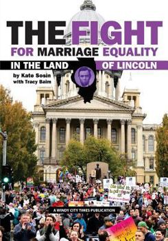 Paperback The Fight for Marriage Equality in the Land of Lincoln Book