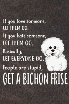 Get A Bichon Frise: Bichon Frise Puppy Dog 2020 2021 Monthly Weekly Planner Calendar Schedule Organizer Appointment Journal Notebook For Bichon Frise Dog Owners and Puppy Lovers
