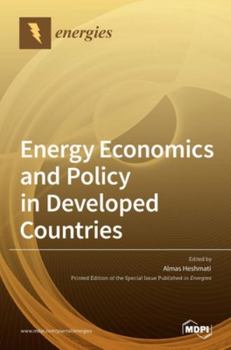 Hardcover Energy Economics and Policy in Developed Countries Book
