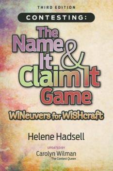 Paperback Contesting: The Name It & Claim It Game: WINeuvers for WISHcraft Book