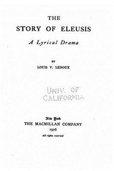 Paperback The story of Eleusis, a lyrical drama Book