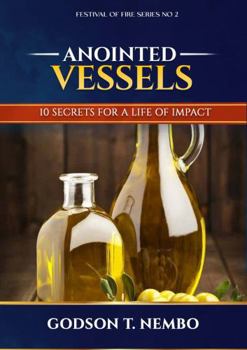 Paperback ANOINTED VESSELS: Festival of Fire Series No.2 Book