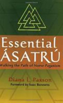 Paperback Essential Asatru: Walking the Path of Norse Paganism Book