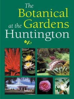 Paperback The Botanical Gardens at the Huntington: Book