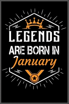 legends are born in january: A Happy Birthday Notebook Journal for Kids, Birthday Journal for Girls & Boys / Birthday Gift ! - Composition Size (6*9) with 101 page