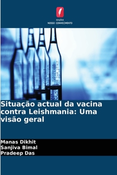 Paperback Situação actual da vacina contra Leishmania: Uma visão geral [Portuguese] Book
