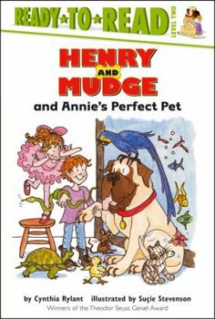 Hardcover Henry and Mudge and Annie's Perfect Pet: Ready-To-Read Level 2 Book