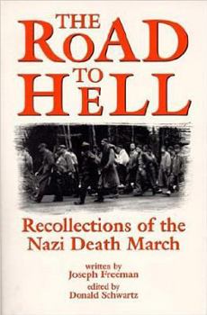 Paperback Road to Hell: Recollections of the Nazi Death March Book