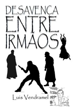 Desavença entre irmãos (Portuguese Edition)