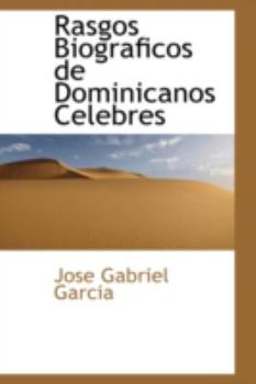 Paperback Rasgos Biograficos de Dominicanos Celebres Book