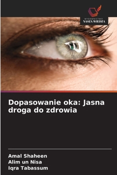 Paperback Dopasowanie oka: Jasna droga do zdrowia [Polish] Book