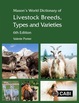 Hardcover Mason's World Dictionary of Livestock Breeds, Types and Varieties Book