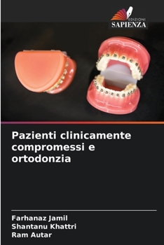 Paperback Pazienti clinicamente compromessi e ortodonzia [Italian] Book