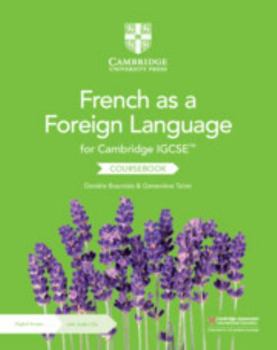 Paperback Cambridge IGCSE™ French as a Foreign Language Coursebook with Audio CDs (2) and Digital Access (2 Years) (Cambridge International IGCSE) (French Edition) Book