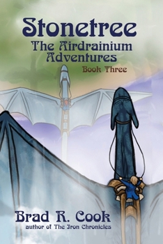 Paperback Stonetree The Airdrainium Adventures Book Three Book