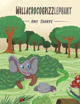 Paperback Wallacrocogrizzlephant Book