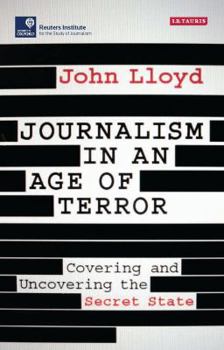 Paperback Journalism in an Age of Terror: Covering and Uncovering the Secret State Book