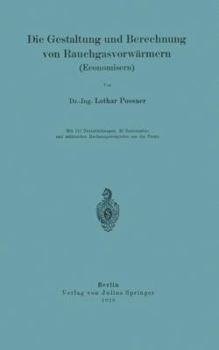 Paperback Die Gestaltung Und Berechnung Von Rauchgasvorwärmern (Economisern) [German] Book